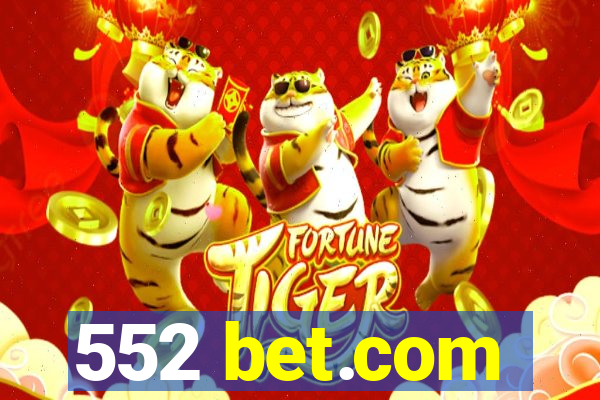 552 bet.com